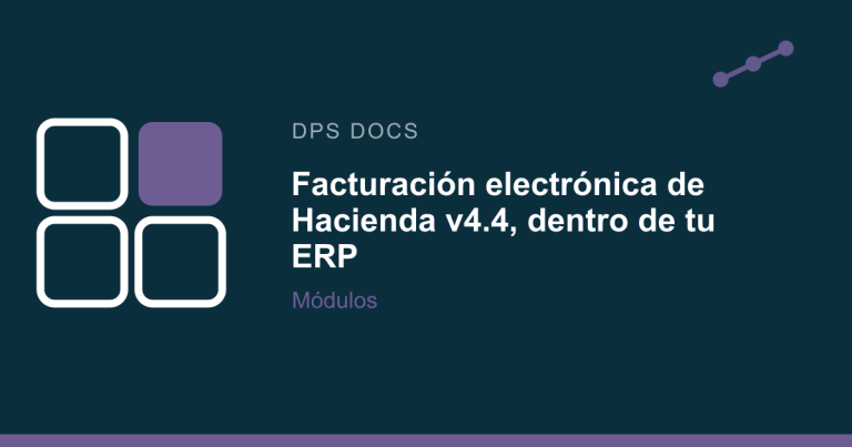 Facturación electrónica de Hacienda v4.4, dentro de su ERP