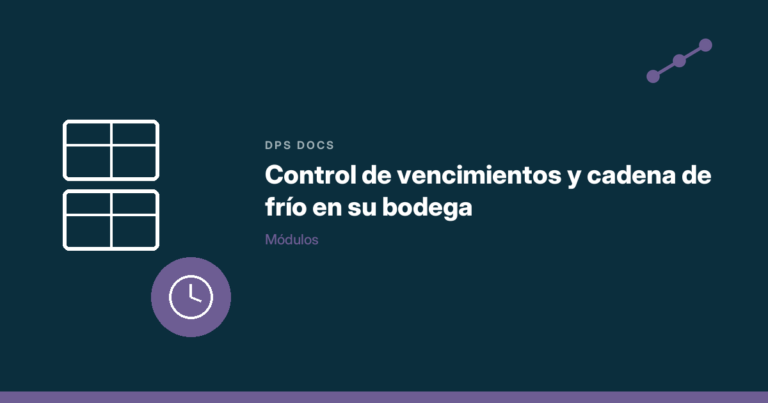 Control de vencimientos y cadena de frío en su bodega