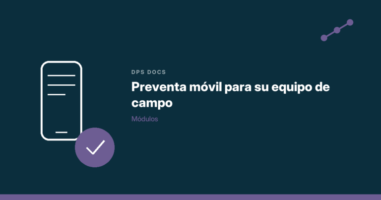 Preventa móvil para su equipo de campo