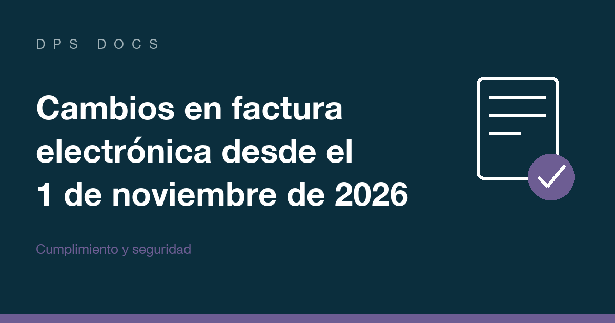 Documento con marca de verificación: cambios de factura electrónica 1 de noviembre de 2026